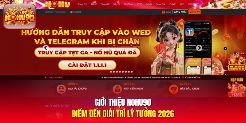 Giới thiệu Nohu90 – Điểm đến giải trí lý tưởng 2026