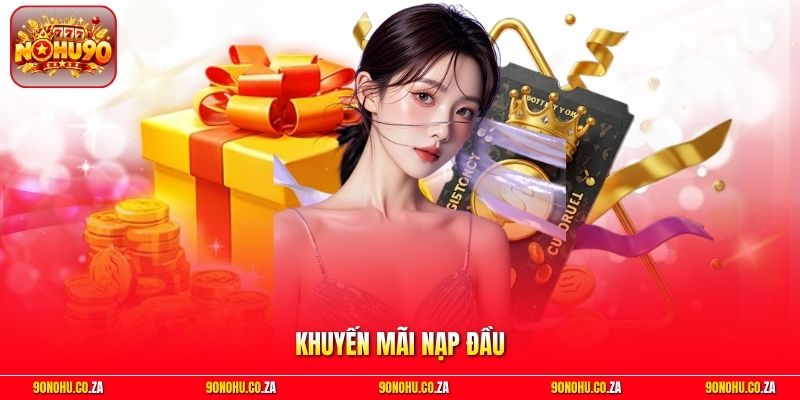 Khuyến mãi nạp đầu